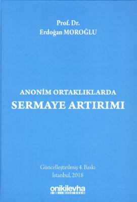 Anonim Ortaklıklarda Sermaye Artırımı