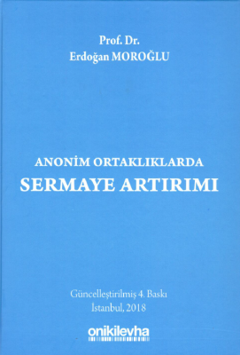 Anonim Ortaklıklarda Sermaye Artırımı %5 indirimli Prof. Dr. Erdoğan M