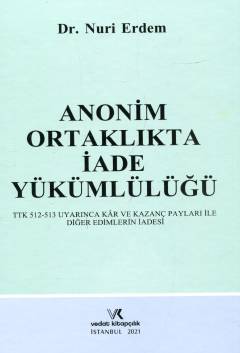 Anonim Ortaklıkta İade Yükümlülüğü Dr. Öğr. Üyesi Nuri Erdem