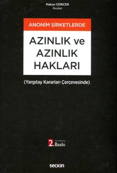 Anonim Şirketlerde Azınlık ve Azınlık Hakları (Yargıtay Kararları Çerç