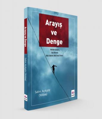 Arayış ve Denge ( AÇIKGÖZ ) Salim Açıkgöz