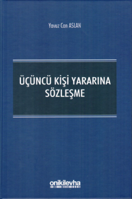 Üçüncü Kişi Yararına Sözleşme %5 indirimli Yavuz Can ASLAN