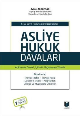 Asliye Hukuk Davaları 7.BASKI Adem Albayrak