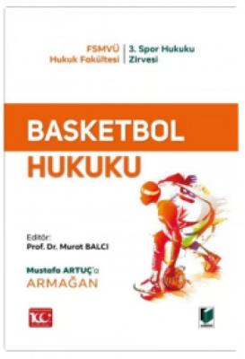 Basketbol Hukuku Murat BALCI