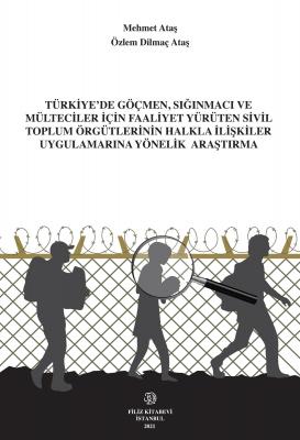 Türkiye,De Göçmen,Sığınmacı Ve Mülteciler İçin Faaliyet Yürüten Sivil 