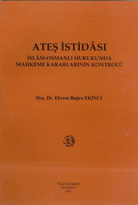 Ateş İstidası Doç. Dr. Ekrem Buğra EKİNCİ