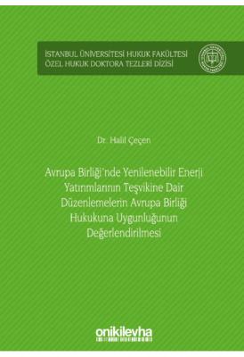 Avrupa Birliği'nde Yenilenebilir Enerji Yatırımlarının Teşvikine Dair 