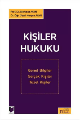 Kişiler Hukuku 11.bsakı Prof. Dr. Mehmet AYAN