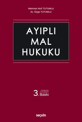 Ayıplı Mal Hukuku 3.BASKI