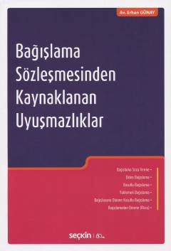Bağışlama Sözleşmesinden Kaynaklanan Uyuşmazlıklar Av. Erhan GÜNAY