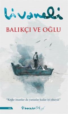 BALIKÇI ve OĞLU Zülfü Livaneli
