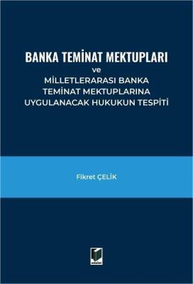 Banka Teminat Mektupları ve Milletlerarası Banka Teminat Mektuplarına  Banka Teminat Mektupları ve Milletlerarası Banka Teminat Mektuplarına
