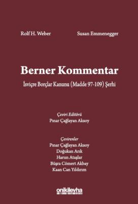 Berner Kommentar İsviçre Borçlar Kanunu (Madde 97-109) Şerhi Rolf H. W
