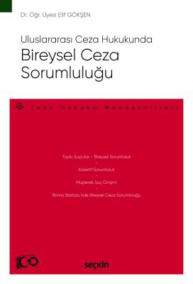 Bireysel Ceza Sorumluluğu Elif Gökşen