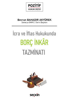 Borç İnkâr Tazminatı Bevran Bahadır Akyürek