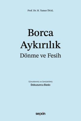Borca Aykırılık, Dönme ve Fesih 9.BASKI