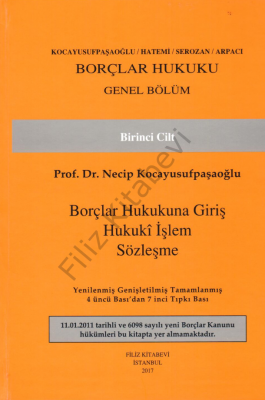 Borçlar Hukuku Genel Bölüm I Prof. Dr. Necip KOCAYUSUFPAŞAOĞLU