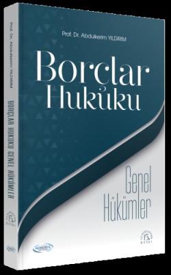 Borçlar Hukuku Genel Hükümler 15.baskı Prof. Dr. Abdulkerim YILDIRIM