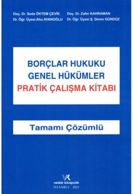 Borçlar Hukuku Genel Hükümler Pratik Çalışma Kitabı (Tamamı Çözümlü) A