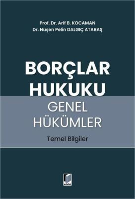 Borçlar Hukuku Genel Hükümler Temel Bilgiler