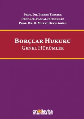 Borçlar Hukuku Genel Hükümler Prof. Dr. Pıerre TERCIER