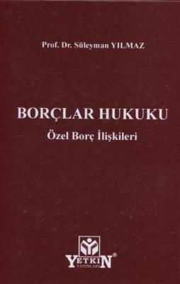 Borçlar Hukuku Özel Borç İlişkileri