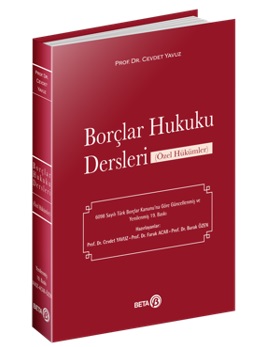 Borçlar Hukuku Dersleri (Özel Hükümler) 19.baskı Prof. Dr. Cevdet YAVU