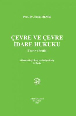 Çevre ve Çevre İdare Hukuku