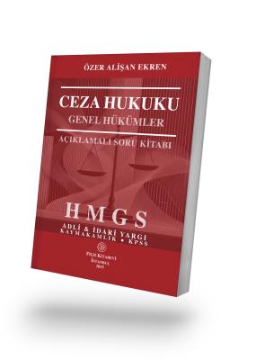 Ceza Hukuku Genel Hükümler Açıklamalı Soru Kitabı Özer Alişan EKREN