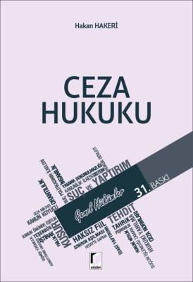 Ceza Hukuku Genel Hükümler 31.BASKI Prof. Dr. Hakan HAKERİ