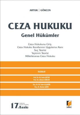 Ceza Hukuku Genel Hükümler 17.BASKI Prof. Dr. Mehmet Emin ARTUK