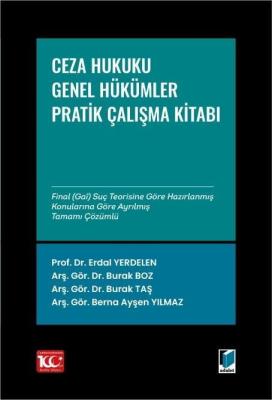 Ceza Hukuku Genel Hükümler: Çözümlü Pratik Çalışmalar Doç. Dr. Erdal Y