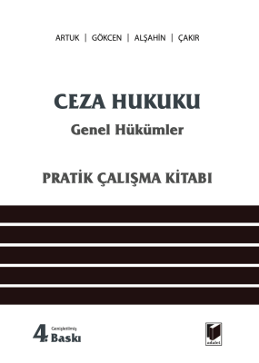 Ceza Hukuku Genel Hükümler (Pratik Çalışma Kitabı) 4.baskı Prof. Dr. M