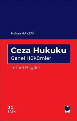 Ceza Hukuku Genel Hükümler Temel Bilgiler 21.baskı
