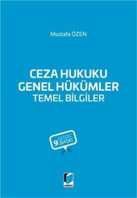 Ceza Hukuku Genel Hükümler Temel Bilgiler 9.BASKI