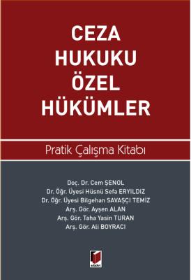 Ceza Hukuku Özel Hükümler Pratik Çalışma Kitabı Cem Şenol