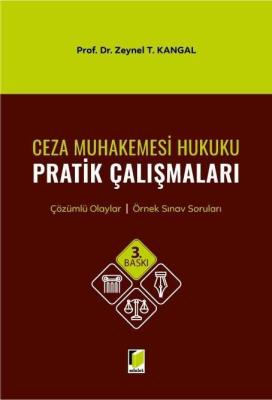Ceza Muhakemesi Hukuku Pratik Çalışmaları 3.BASKI