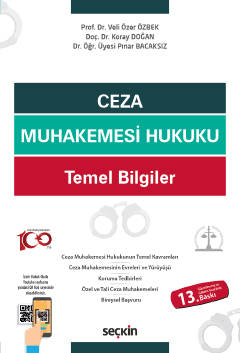 Ceza Muhakemesi Hukuku Temel Bilgiler 13.BASKI Prof. Dr. Veli Özer ÖZB