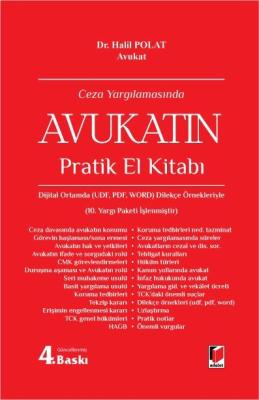 Ceza Yargılamasında Avukatın Pratik El Kitabı 4.BASKI