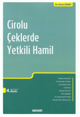 Cirolu Çeklerde Yetkili Hamil 4.BASKI
