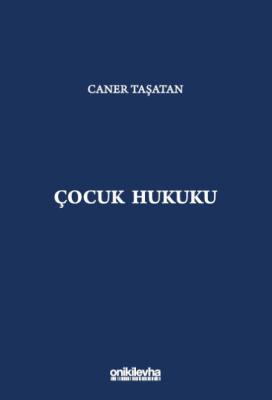 Çocuk Hukuku Dr. Öğr. Üyesi Caner TAŞATAN