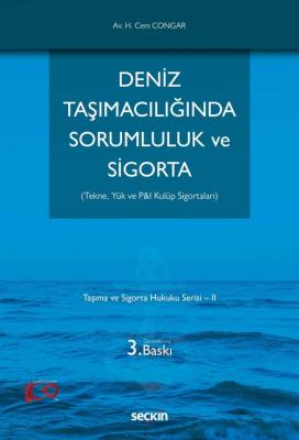 Deniz Taşımacılığında Sorumluluk ve Sigorta 3.BASKI Hikmet Cem Congar