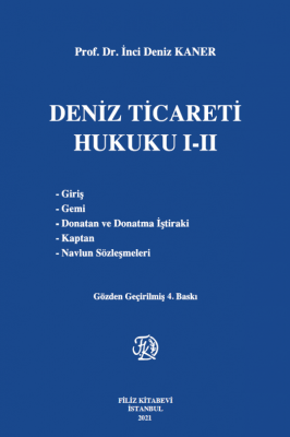 Deniz Ticareti Hukuku I-II İnci Deniz Kaner