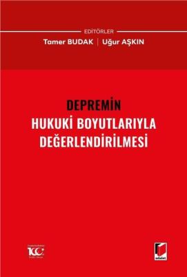 Depremin Hukuki Boyutlarıyla Değerlendirilmesi Tamer Budak