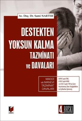 Destekten Yoksun Kalma Tazminatı ve Davaları 4.BASKI