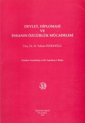 Devlet, Diplomasi ve İnsanın Özgürlük Mücadelesi