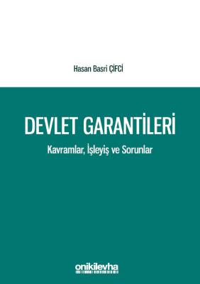 DEVLET GARANTİLERİ Hasan Basri ÇİFCİ