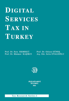 DIGITAL SERVICES TAX IN TURKEY Prof. Dr. Esra EKMEKCİ