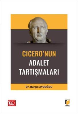 Doğal Hukuk, Anayasa Hukuku ve Sınıf Mücadelesi Boyutlarıyla Cicero'nu