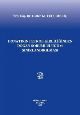 Donatanın Petrol Kirliliğinden Doğan Sorumluluğu Ve Sınırlandırılması